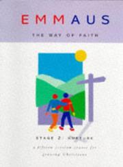Emmaus : the way of faith. Stage 2 : nurture : a fifteen session course for growing Christians