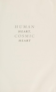 Cover of: Human heart, cosmic heart by Thomas Cowan