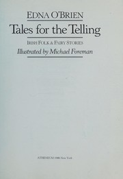 Cover of: Tales for the telling: Irish folk & fairy stories