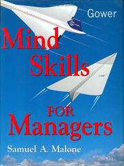 Cover of: Mind skills for managers by Samuel A. Malone