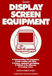 Cover of: Display screen equipment by Graham Roberts-Phelps