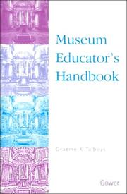 Museum educator's handbook by Graeme K. Talboys