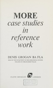 Cover of: More case studies in reference work