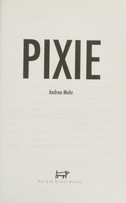 Cover of: Pixie by Andrea Mohr