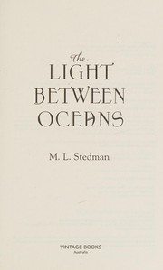 Cover of: Light Between Oceans: Love Demands Everything