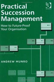 Practical succession management : how to future-proof your organisation