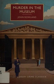 Cover of: Murder in the museum by John Rowland