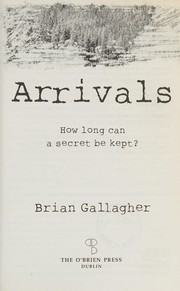 Cover of: Arrivals: How Long Can a Secret Be Kept?