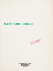 Cover of: Safe and sound: first aid and emergency treatment for children and young adults