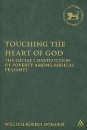 Touching the heart of God : the social construction of poverty among biblical peasants