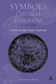 Symbols of church and kingdom : a study in early Syriac tradition