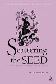 Scattering the seed : a guide through Balthasar's early writings on philosophy and the arts