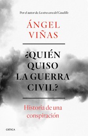 Cover of: ¿Quién quiso la guerra civil?: Historia de una conspiración