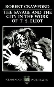 The savage and the city in the work of T. S. Eliot