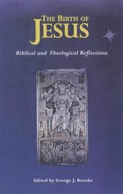 Cover of: The Birth of Jesus: Biblical and Theological Reflections