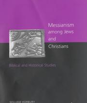 Cover of: Messianism among Jews and Christians: twelve biblical and historical studies