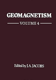 Geomagnetism by Jacobs, J. A., J. Filloux, A. Forbes, G. Harrison, R. Langel, S. Malin