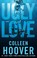 Cover of: Ugly Love