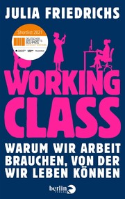 Working Class by Julia Friedrichs
