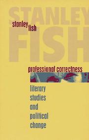 Cover of: Professional Correctness: Literary Studies and Political Change (Clarendon Lectures in English)