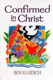 Cover of: Confirmed in Christ