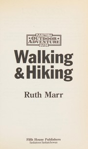 Walking & hiking guide by Ruth Marr