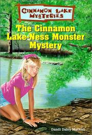 Cover of: The Cinnamon Lake-Ness monster by Dandi Daley Mackall