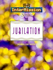 Cover of: Jubilation: dramas for Easter