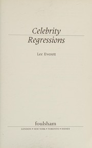 Celebrity Regressions by Lee Everett