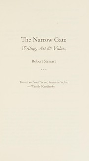 Cover of: The narrow gate: writing, art & values