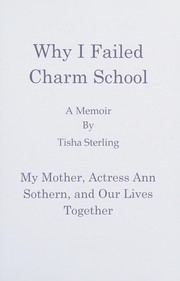 Why I failed charm school by Tisha Sterling