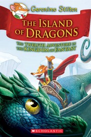 Cover of: Island of Dragons (Geronimo Stilton and the Kingdom of Fantasy #12)