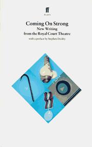 Cover of: Coming on Strong: New Writing from the Royal Court Theatre  by Rebecca Prichard, Michael Wynne, Kevin Coyle