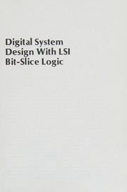 Cover of: Digital system design with LSI bit-slice logic