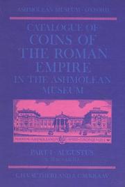 Catalogue of the coins of the Roman Empire in the Ashmolean Museum. Part 1, Augustus (c 31BC-AD14)