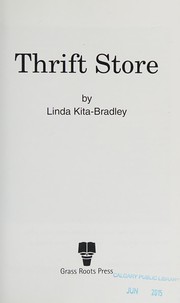 Thrift Store by Linda Kita-Bradley