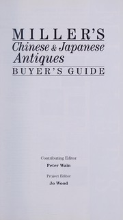 Cover of: Miller's Chinese & Japanese antiques buyer's guide