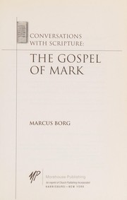 Cover of: Conversations with Scripture: the Gospel of Mark