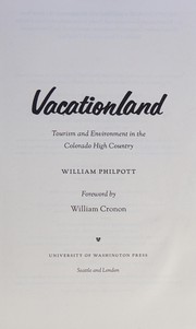 Cover of: Vacationland by William Philpott, William Cronon