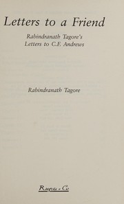 Cover of: Letters to a friend by Rabindranath Tagore