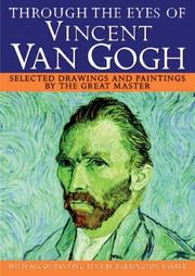 Through the eyes of Vincent Van Gogh