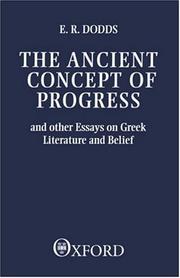 The ancient concept of progress : and other essays on Greek literature and belief