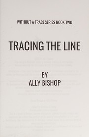 Tracing the line by Ally Bishop