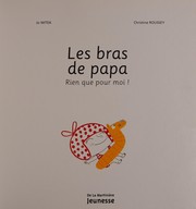 Les bras de papa by Jo Witek