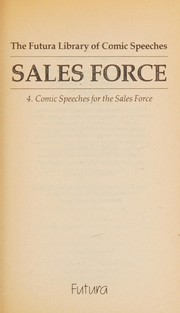 Cover of: Sales force: comic speeches for the sales force.