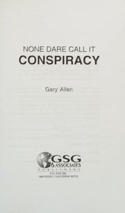 Cover of: None dare call it conspiracy