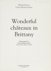 Wonderful châteaux in Brittany by Michael Jones