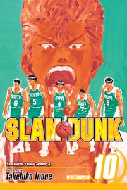 Cover of: Slam Dunk, Vol. 10: Rebound King Sakuragi