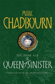 Cover of: The Queen of Sinister (Dark Age) by Mark Chadbourn