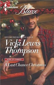 Cover of: A Last Chance Christmas: Sons of Chance - 17, Harlequin Blaze - 823